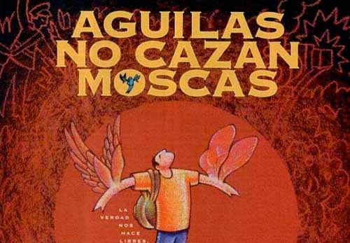 Águilas no cazan moscas
