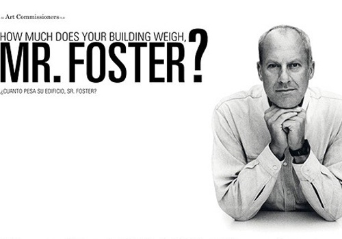 How much does your building weigh, Mr Foster?