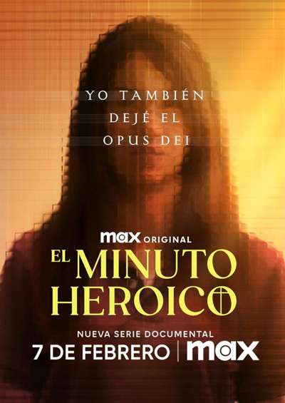 Portada de El minuto heroico: Yo también dejé el Opus Dei